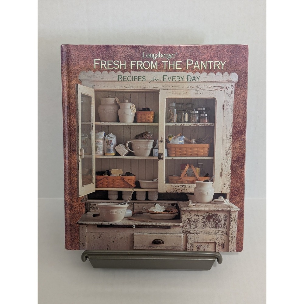 Fresh from the Pantry : Recipes for Every Day by Longaberger Company Staff...